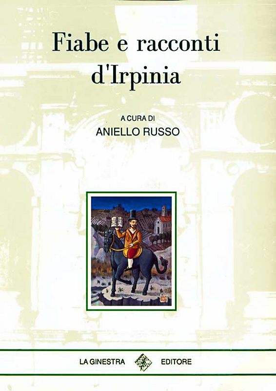 Fiabe e racconti d'Irpinia, 1995 di Aniello Russo edizioni La Ginestra Avellino copertina del volume